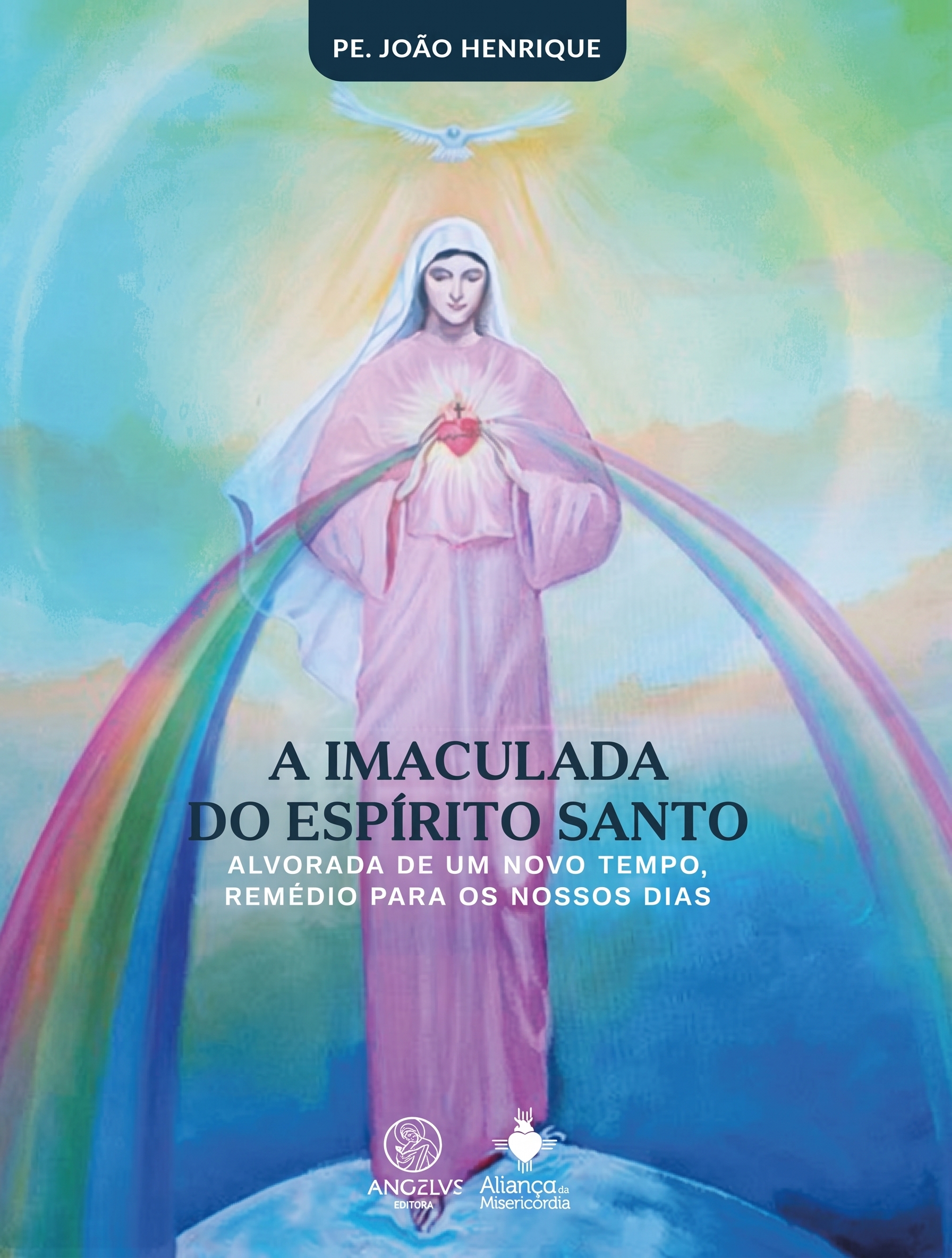 A Imaculada do Espírito Santo