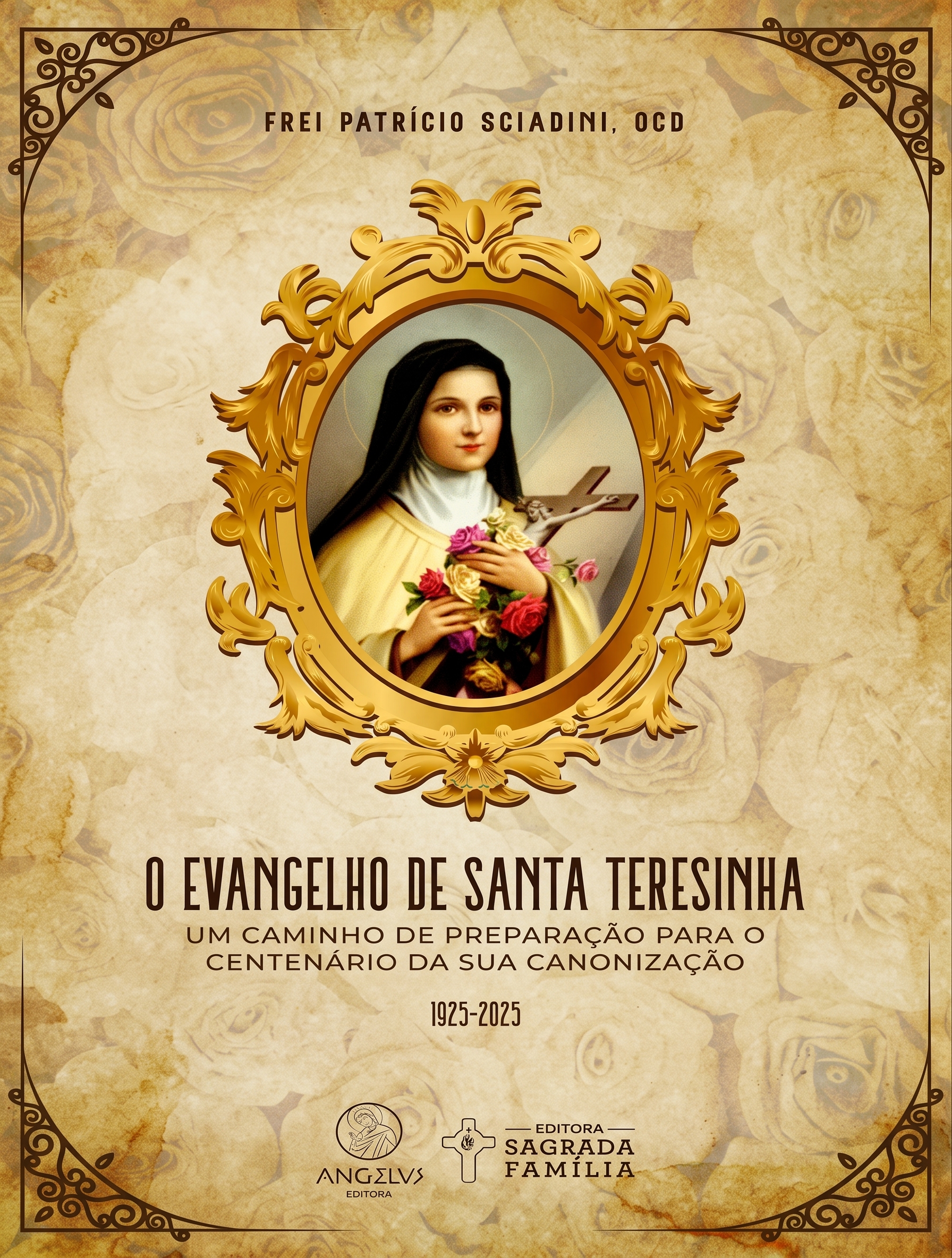O Evangelho de Santa Teresinha