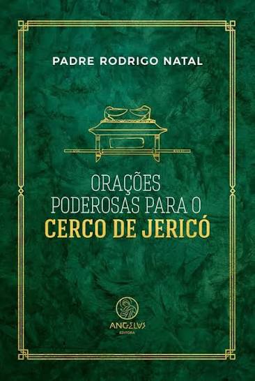 Orações Poderosas para o Cerco de Jericó